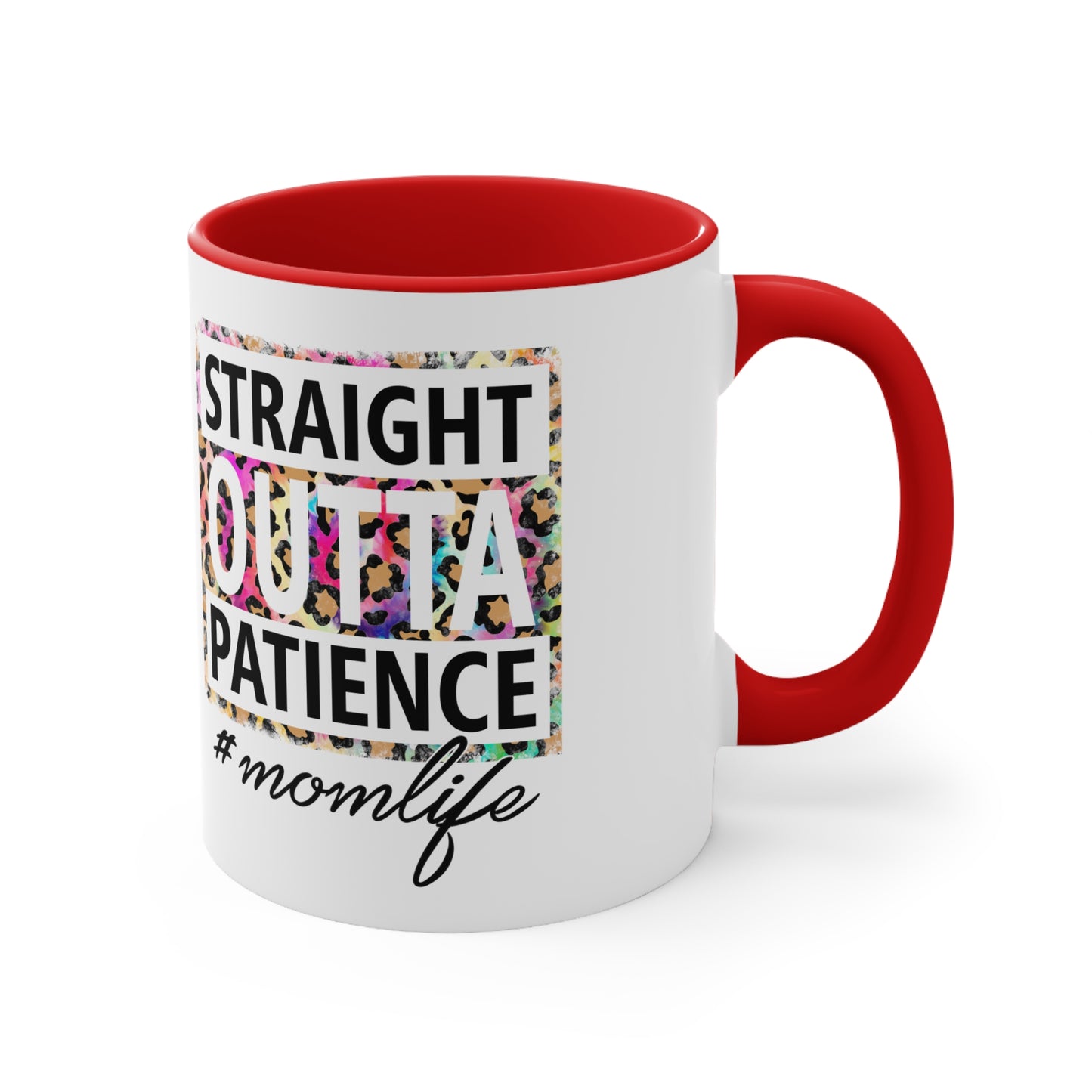 Straight outta patience Tonic Tea Mug