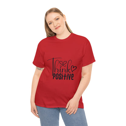 Think Positive T shirt