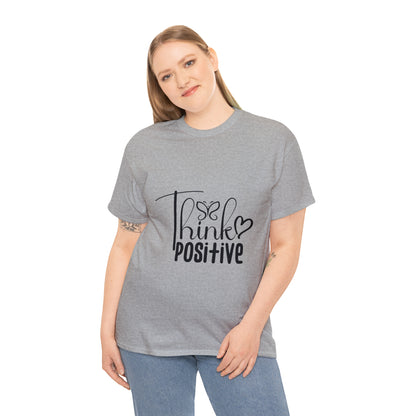 Think Positive T shirt