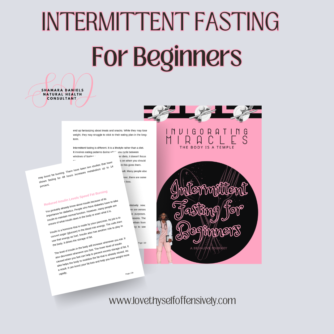 Intermittent fasting for beginners a self care journey hosted by Shamara Daniels natural health consultant