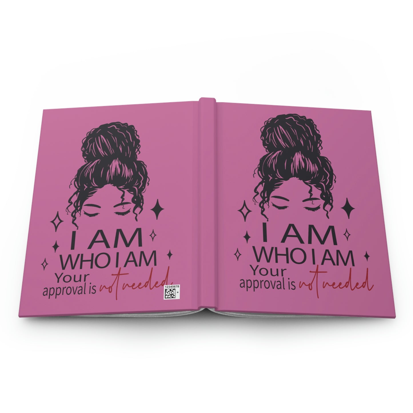 I Am Who I Am Hardcover Journal "A Self-Love Journey"
